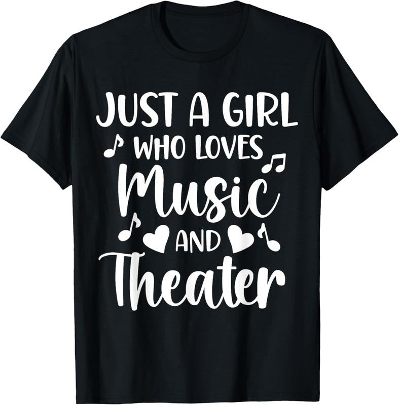 100% Cotton Theater Just a Girl Who Loves Theater T-Shirt Hoodie Sweatshirt | PrintMintTees.com