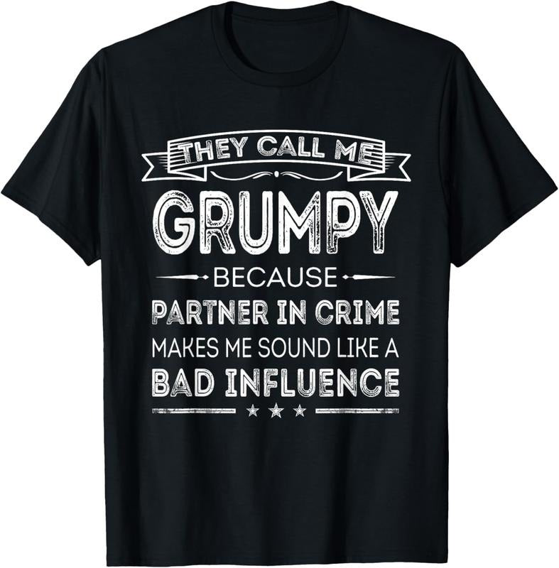 100% Cotton They Call Me Grumpy Because Partner Crime T-Shirts, Hoodie, Sweatshirt