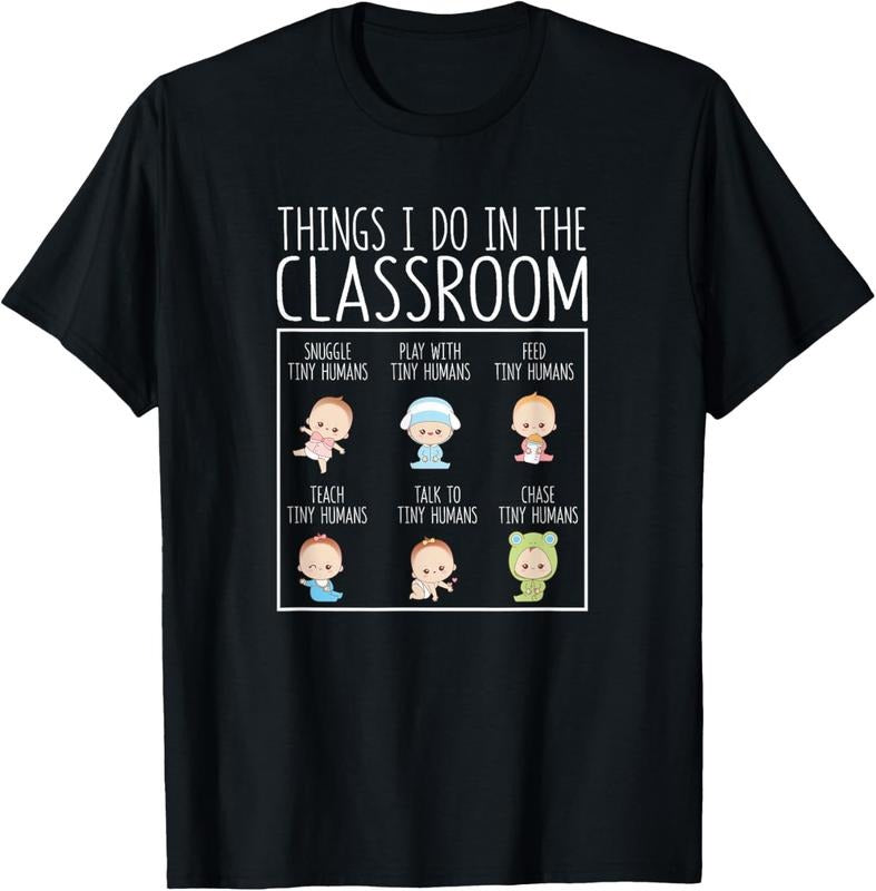 100% Cotton Things I Do Classroom Daycare Teacher Teachers T-Shirts, Hoodie, Sweatshirt