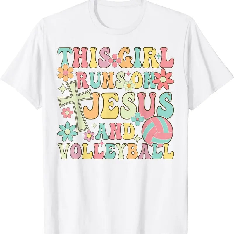 [100% Cotton]This Girl Runs On Jesus And Volleyball Volleyball Girl T-Shirt Hoodie Sweatshirt | PrintMintTees.com