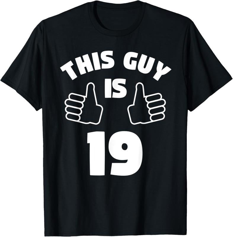 100% Cotton This Guy Is 19 Years Old Shirt 19th Birthday Gift for Boys T-Shirt Hoodie Sweatshirt | PrintMintTees.com