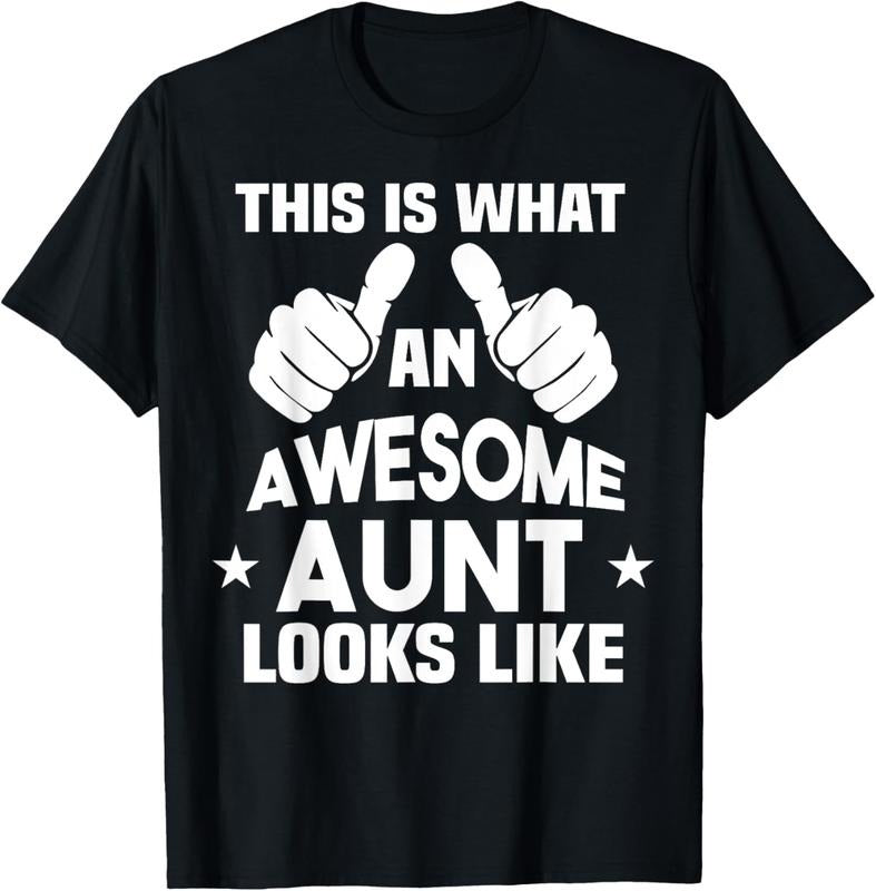 100% Cotton This Is What An Awesome Aunt Looks Like T-Shirt Hoodie Sweatshirt | PrintMintTees.com