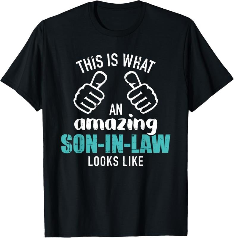 100% Cotton This Is What Amazing Son Law Like T-Shirts, Hoodie, Sweatshirt