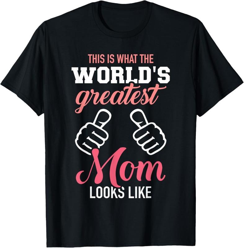 100% Cotton This is what world's greatest mom looks like mother's day T-Shirt Hoodie, Sweatshirt | PrintMintTees.com