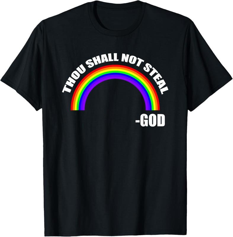 100% Cotton Thou Shall Not Steal - God's Rainbow T-Shirt Hoodie, Sweatshirt | PrintMintTees.com