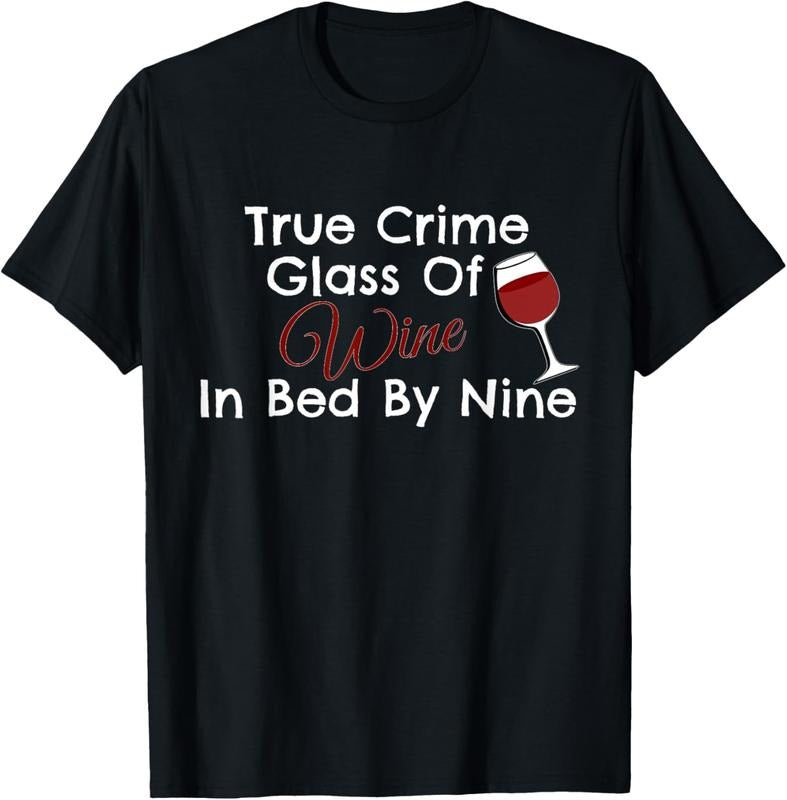 100% Cotton True Crime Glass Of Wine In Bed By Nine T-Shirt Hoodie Sweatshirt | PrintMintTees.com