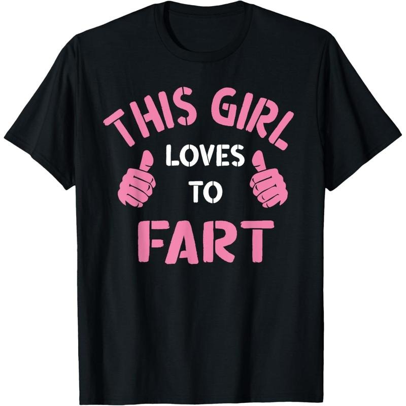 100% Cotton Vintage Funny Sarcastic Saying This Girl Loves To Fart T-Shirt Hoodie Sweatshirt | PrintMintTees.com