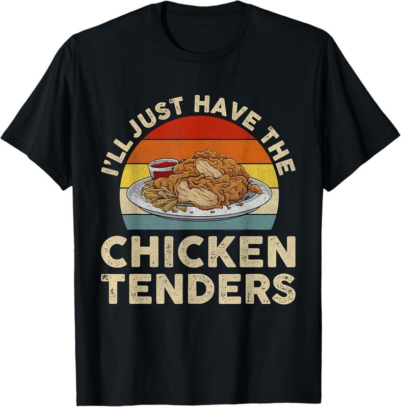 100% Cotton Vintage I'll Just Have The Chicken Tenders T-Shirt Hoodie, Sweatshirt | PrintMintTees.com