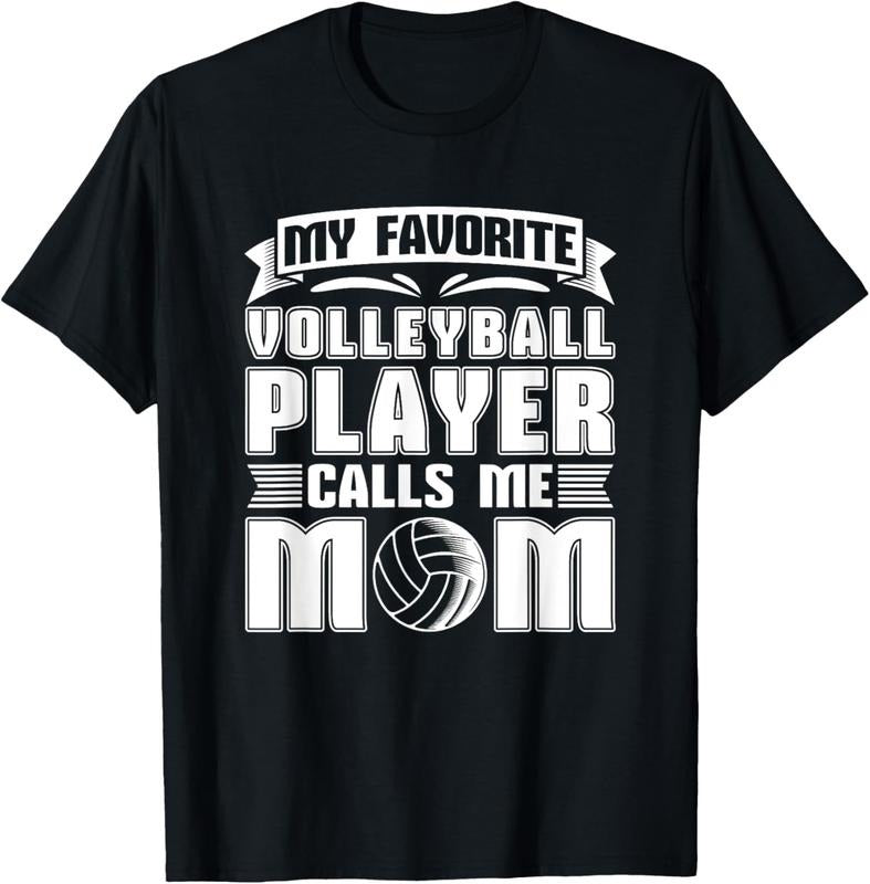100% Cotton Volleyball Mom - My Favorite Volleyball Player Calls Me Mom T-Shirt Hoodie Sweatshirt | PrintMintTees.com