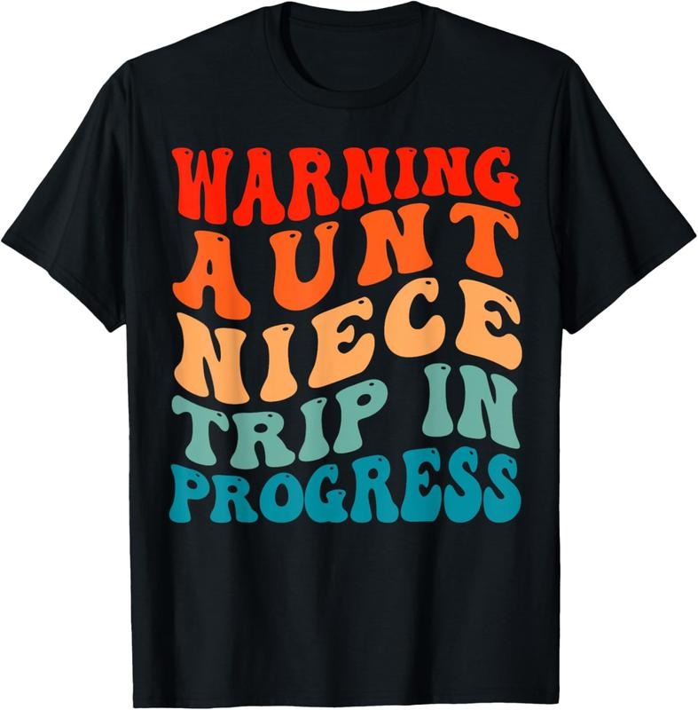 100% Cotton Warning Aunt Niece Trip Progress Aunt Niece Trip Matching T-Shirts, Hoodie, Sweatshirt