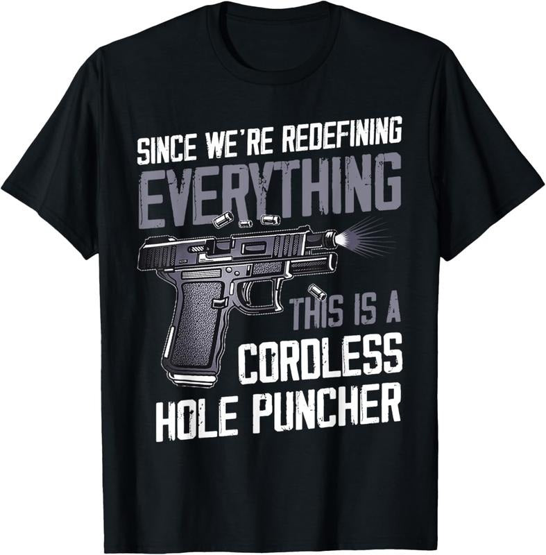 100% Cotton We'Re Redefining Everything This Is Cordless Hole Puncher T Shirtstyle{N002}2 T-Shirts, Hoodie, Sweatshirt