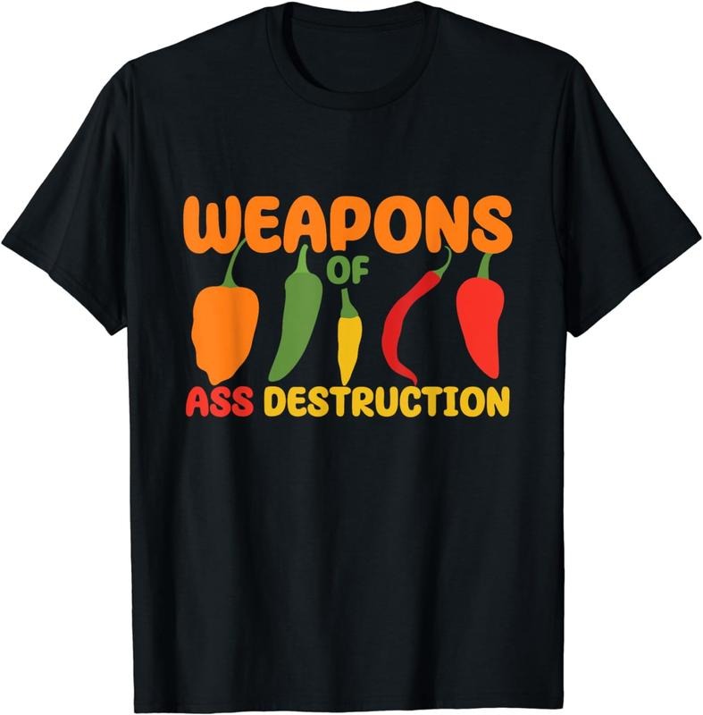 [100% Cotton]Weapons Of Ass Destruction Hot Spicy Food Chili Pepper T-Shirt Hoodie Sweatshirt | PrintMintTees.com