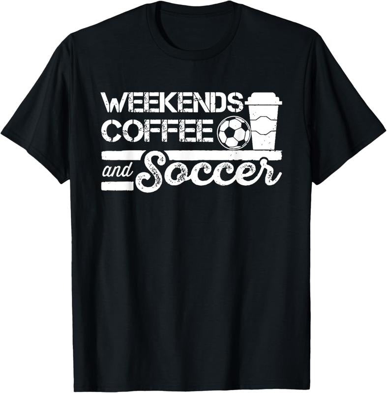 100% Cotton Weekends Coffee and Soccer Funny Soccer Football Mom Life T-Shirt Hoodie, Sweatshirt | PrintMintTees.com