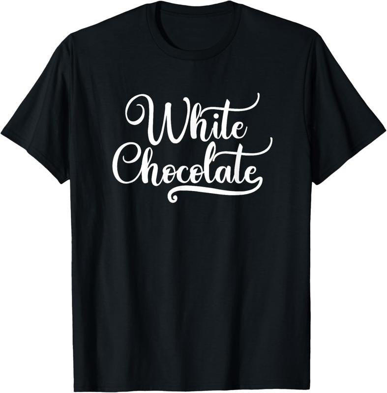 100% Cotton White Chocolate T-Shirts, Hoodie, Sweatshirt