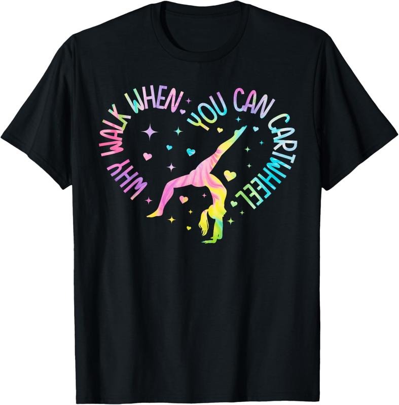100% Cotton Why Walk When You Can Cartwheel Gymnast Gymnastic Girl T-Shirt Hoodie, Sweatshirt | PrintMintTees.com