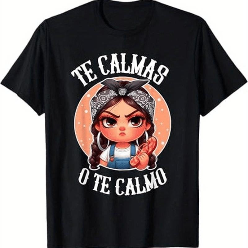 100% Cotton Women Shirt Shor Sleeves Black Te Calmas o te Calmo Spanish Chancla Sarcastic Spanish Mom T-Shirt Top...