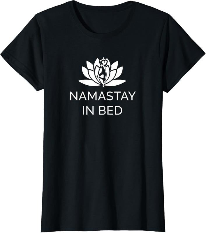 100% Cotton Women's Namastay In Bed Funny Yoga T-Shirt T-Shirt Hoodie Sweatshirt | PrintMintTees.com
