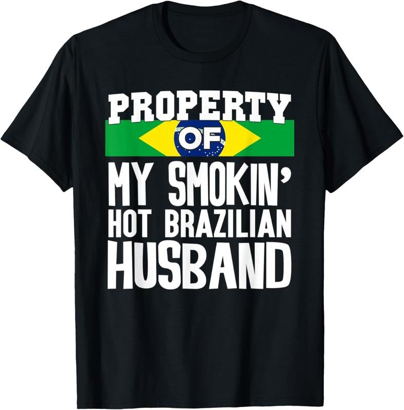 100% Cotton Womens Brazilian Husband - Funny Wife Valentines Day Gift T-Shirt Hoodie Sweatshirt | PrintMintTees.com