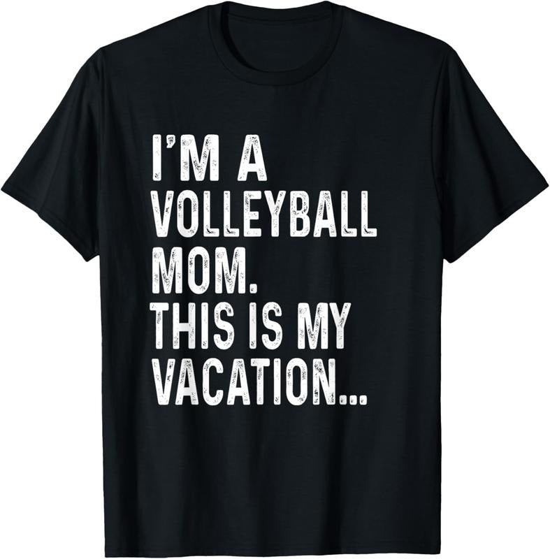 100% Cotton Womens I'm A Volleyball Mom This Is My Vacation T-Shirt Hoodie Sweatshirt | PrintMintTees.com