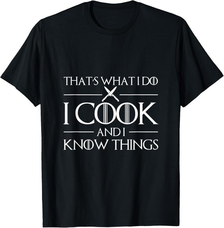100% Cotton Womens Thats What I Do I Cook And I Know Things T-Shirt Chef T-Shirt Hoodie, Sweatshirt | PrintMintTees.com