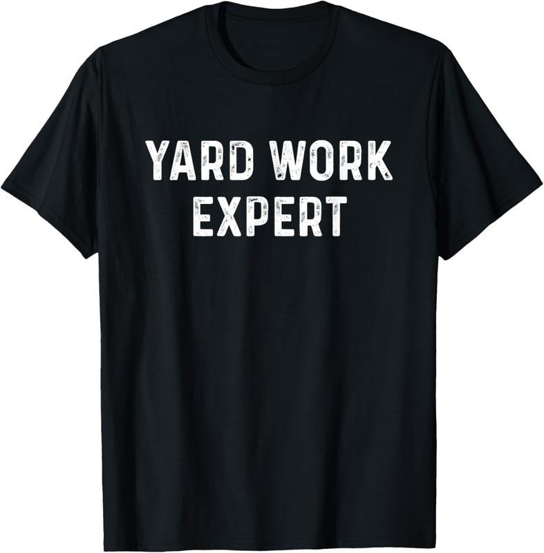 100% Cotton Yard work expert funny lawn mower gift for dad, mum etc T-Shirt Hoodie Sweatshirt | PrintMintTees.com
