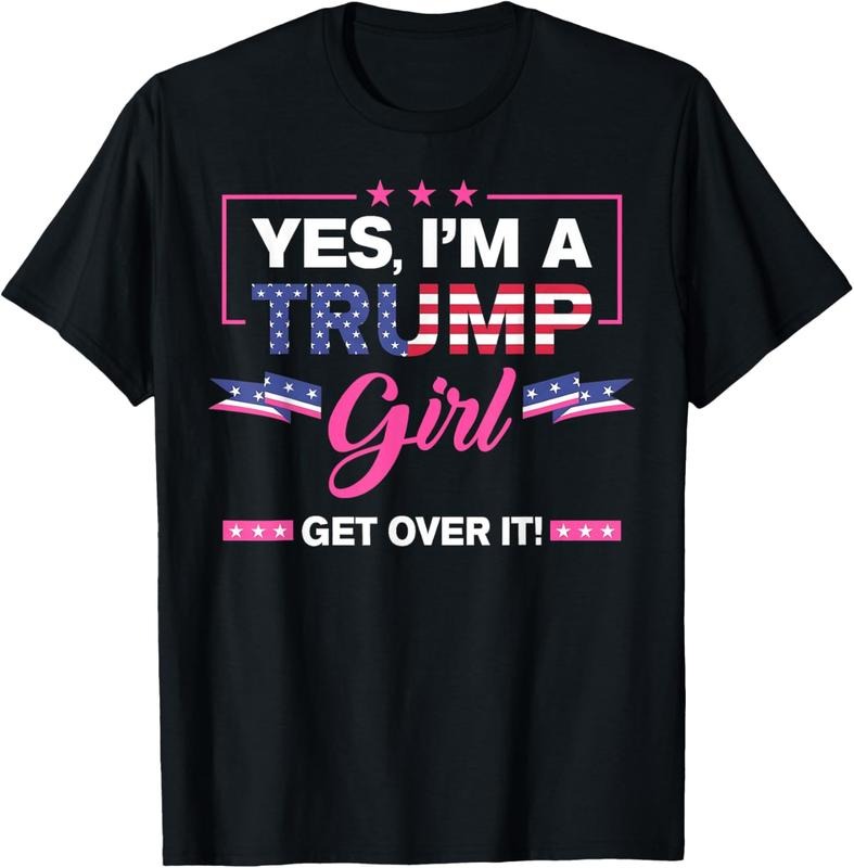 100% Cotton Yes I'm A Trump Girl Get Over It Trump 2024 Election Gifts T-Shirt Hoodie, Sweatshirt | PrintMintTees.com