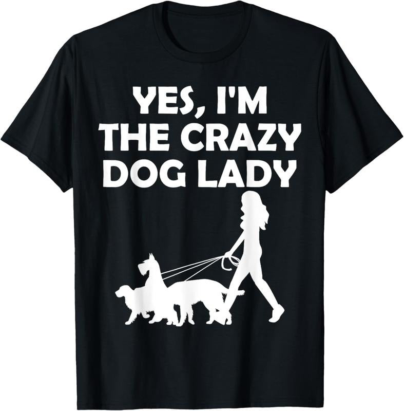 100% Cotton Yes I'm The Crazy Dog Lady T-Shirt Hoodie, Sweatshirt | PrintMintTees.com