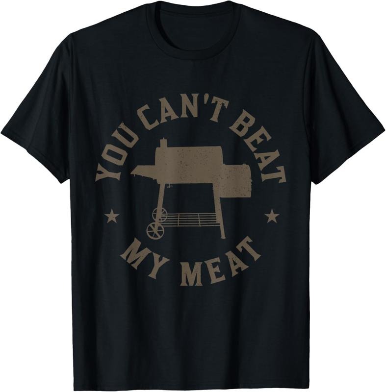 100% Cotton You Can'T Beat My Meat BBQ Grilling Chef Funny Grill T Shirtstyle{N002}2 Shirt Hoodie Sweatshirt