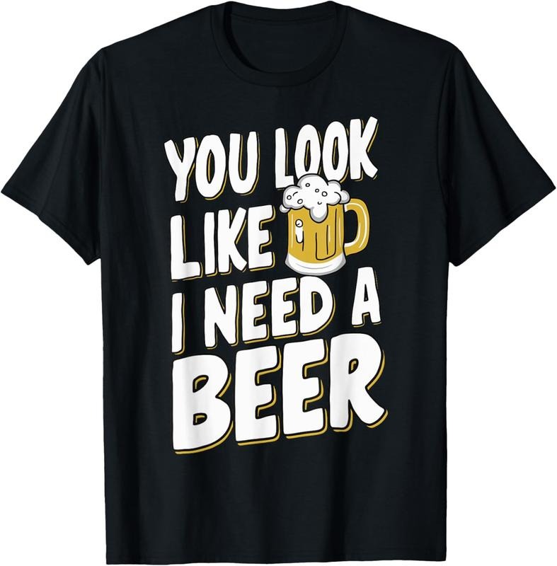 100% Cotton You Like I Need Beer T-Shirts, Hoodie, Sweatshirt