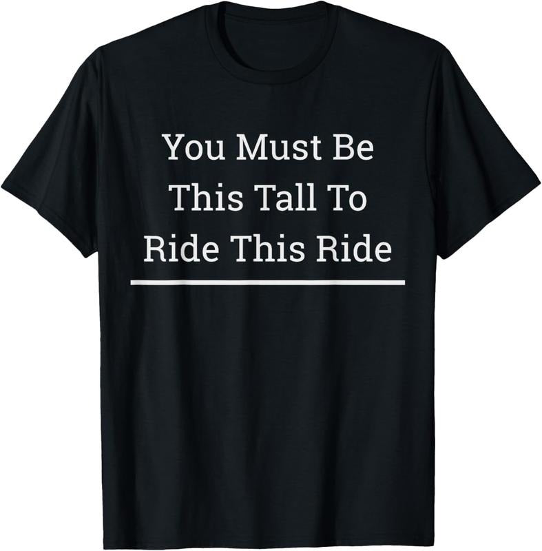 100% Cotton You Have Be So Big Ride T-Shirts, Hoodie, Sweatshirt