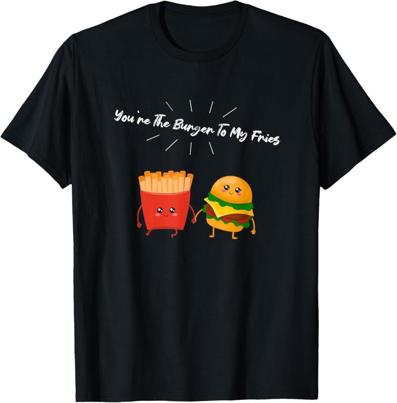 100% Cotton You're The Burger To My Fries Hamburger And Fries Couple T-Shirt Hoodie, Sweatshirt | PrintMintTees.com