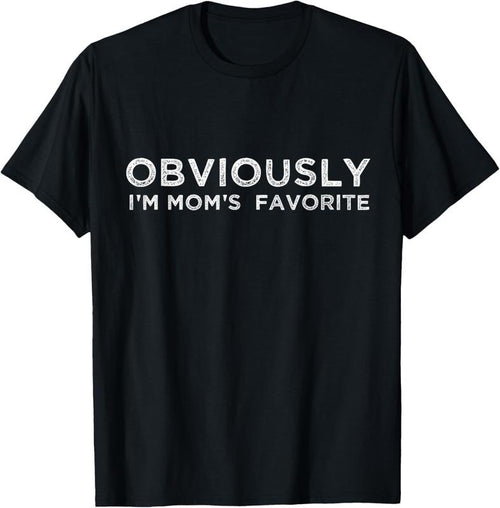 100% Cotton funny moms favorite, Obviously i'm mom's favorite T-Shirt Hoodie Sweatshirt | PrintMintTees.com