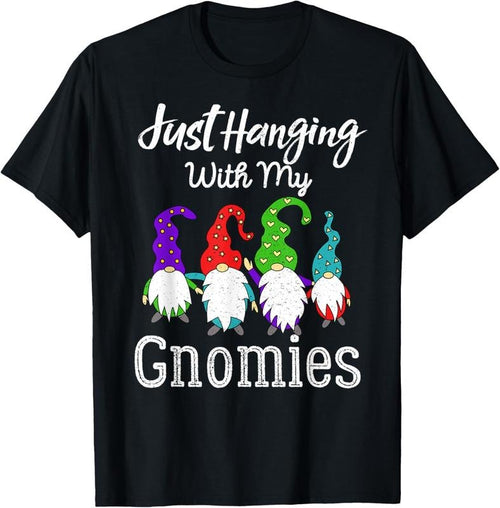 100% Cotton hanging with my gnomies funny garden gnome graphics T-Shirt Hoodie Sweatshirt | PrintMintTees.com