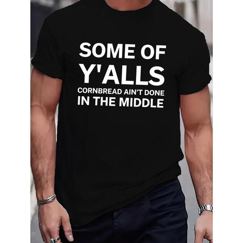 100% Cotton, Funny southern saying Fitted Men's T-Shirt, Sweat-wicking and Freedom of Movement Made in USA Hoodie Sweatshirt
