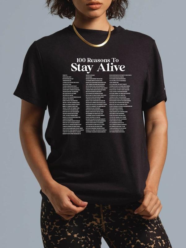 100% cotton 100 Reasons To Stay Alive Suicide Prevention 988 Positive T-Shirt casual Fashion graphic tees for women
