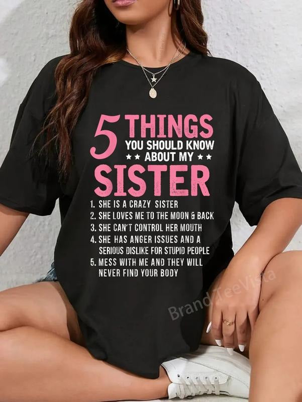 100% cotton 5 Things You Should Know About My Sister Funny Brother T-Shirt women graphic shirts