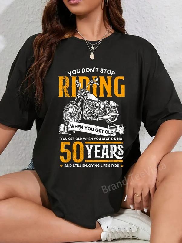 100% cotton 50th Birthday Gift For Men & 50 Years Biker Shirts Don't Stop Riding When You Get Old Motorcycle 50th Birthday T-Shirt women graphic shirts