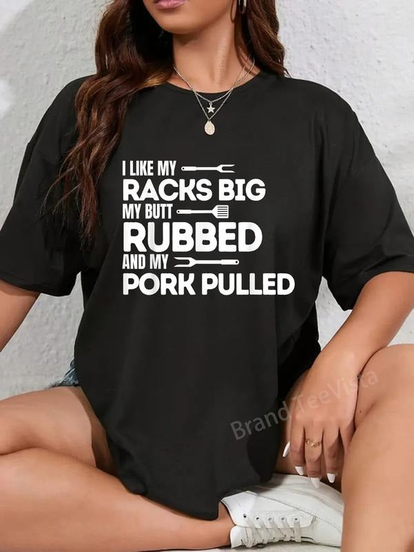 100% cotton BBQ Barbecue Grilling Butt Rubbed Pork Pulled Pitmaster Dad T-Shirt women graphic shirts