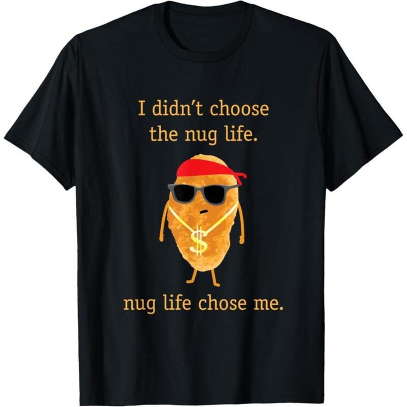 100% cotton Funny Nugget Shirt, Nug Life, Chicken Nugget Tshirt T-Shirt style 02 Hoodie Sweatshirt | PrintMintTees.com