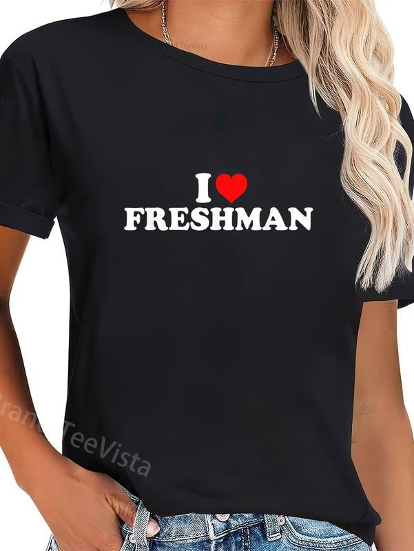 100% cotton I Love Freshman T-Shirt women graphic shirts