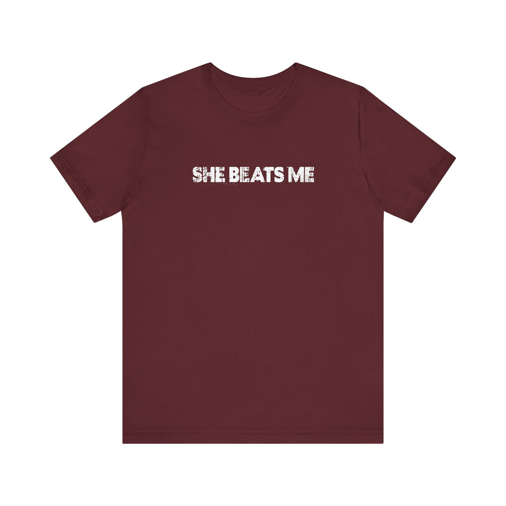 She Beats Me - Men's T-Shirt