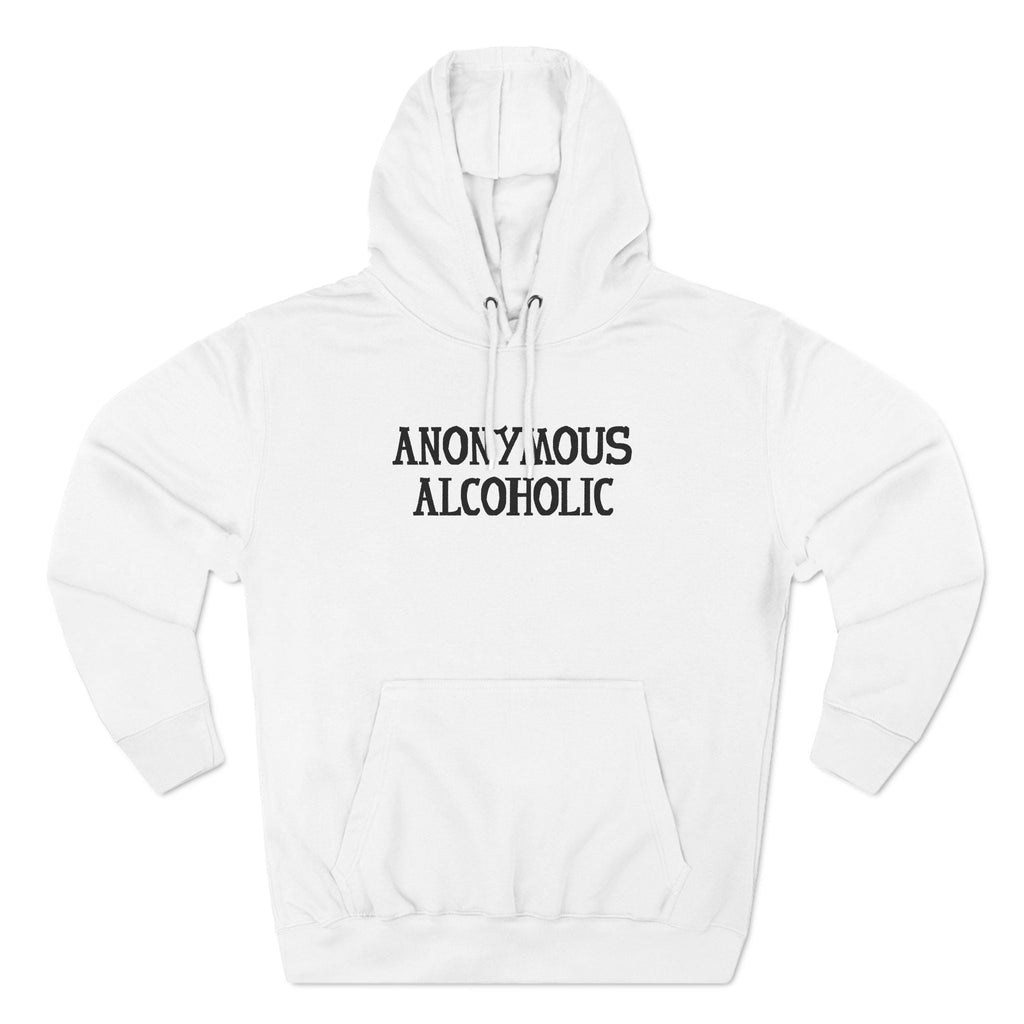 Anonymous Alcoholic - Hoodie
