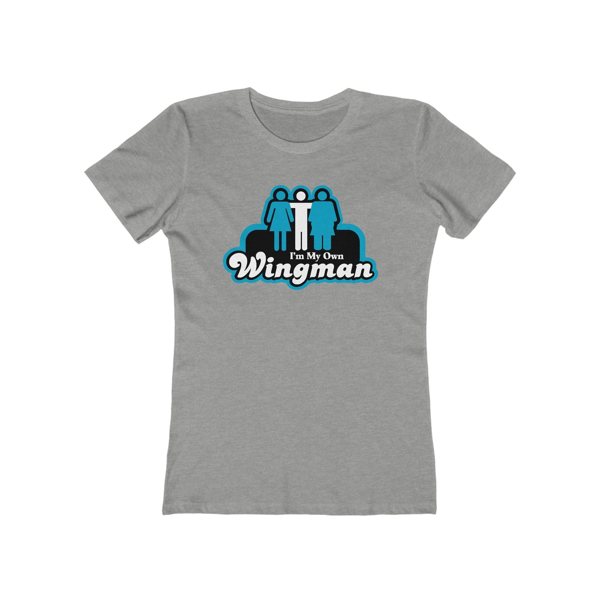 I'm My Own Wingman  - Women’s T-Shirt