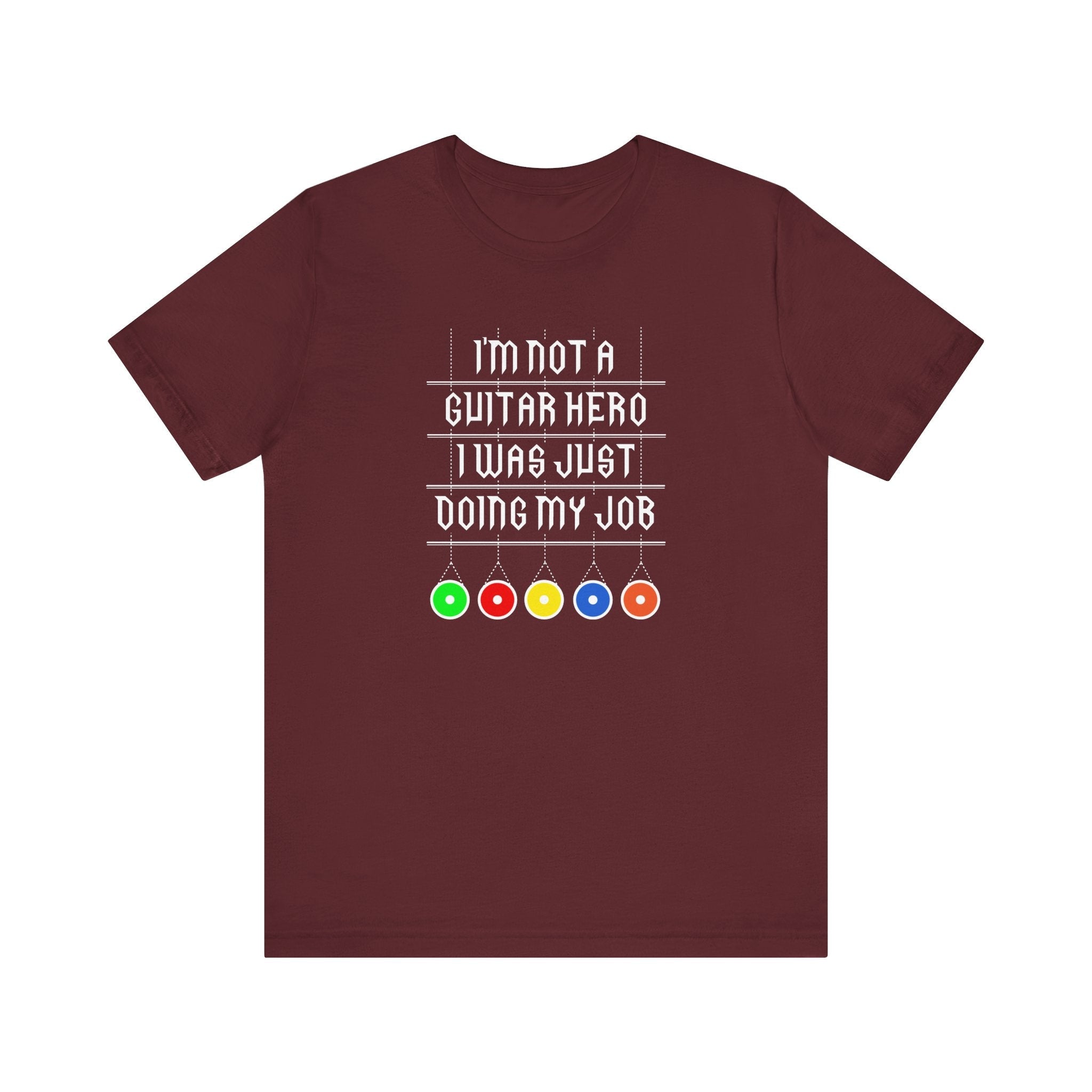 I'm Not A Guitar Hero I Was Just Doing My Job - Men's T-Shirt