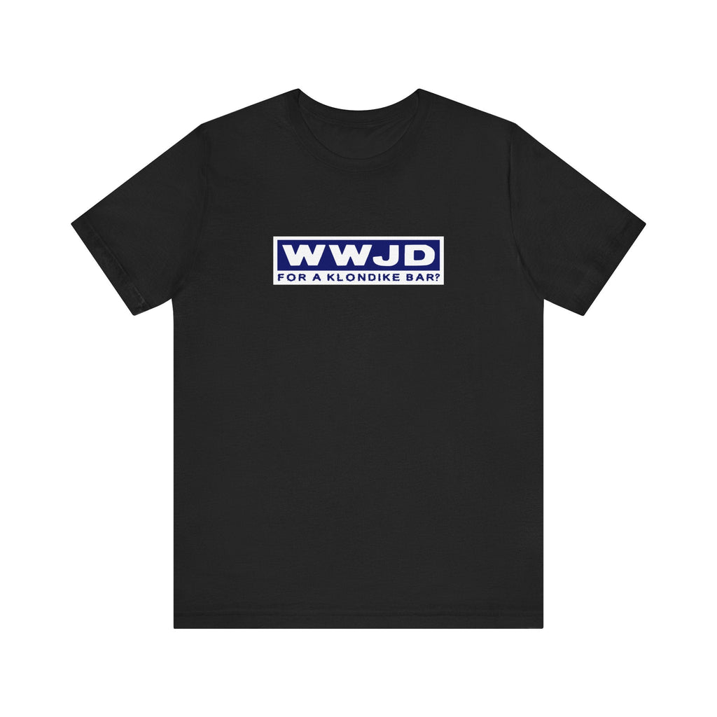 Wwjd For A Klondike Bar - Men's T-Shirt