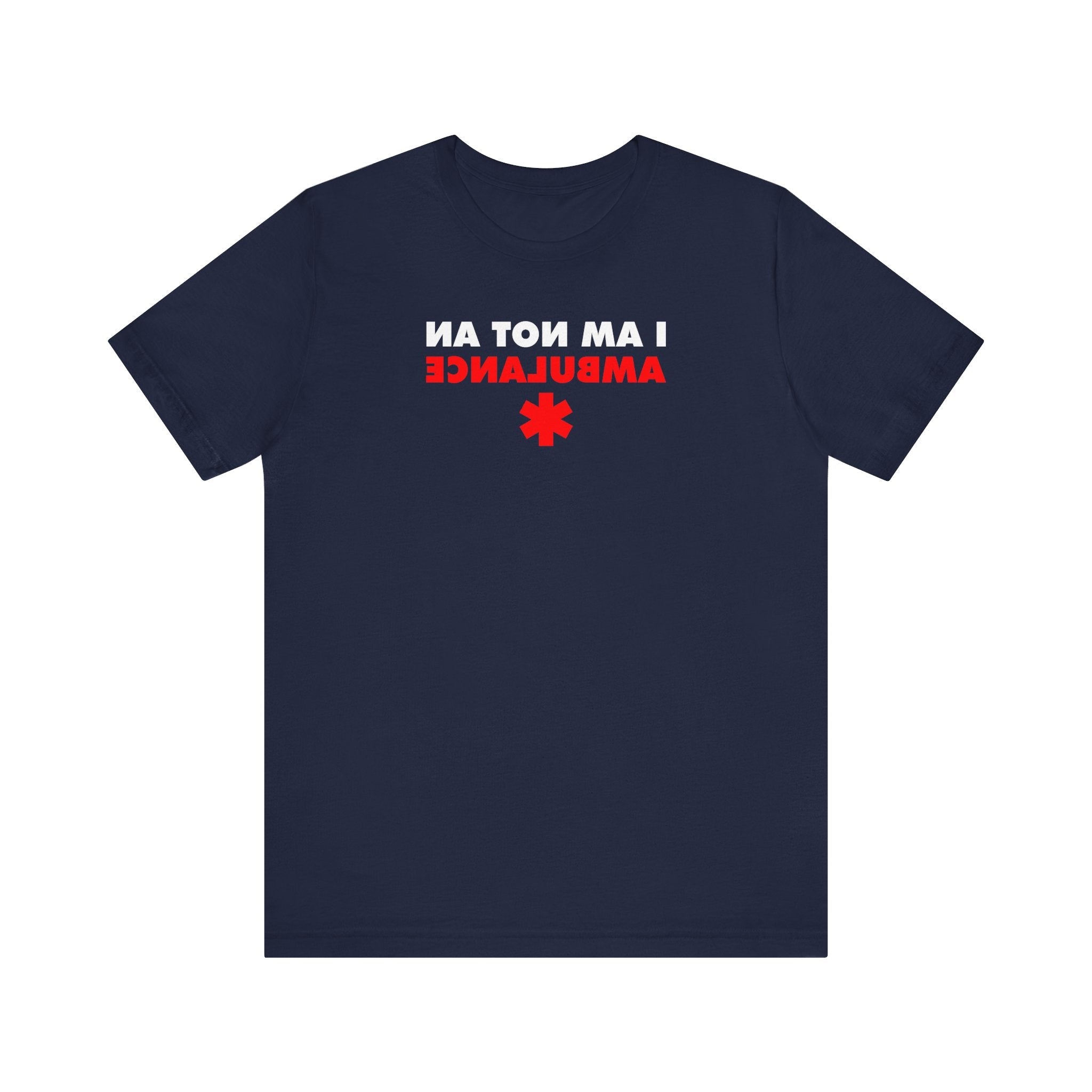 I Am Not An Ambulance - Men's T-Shirt