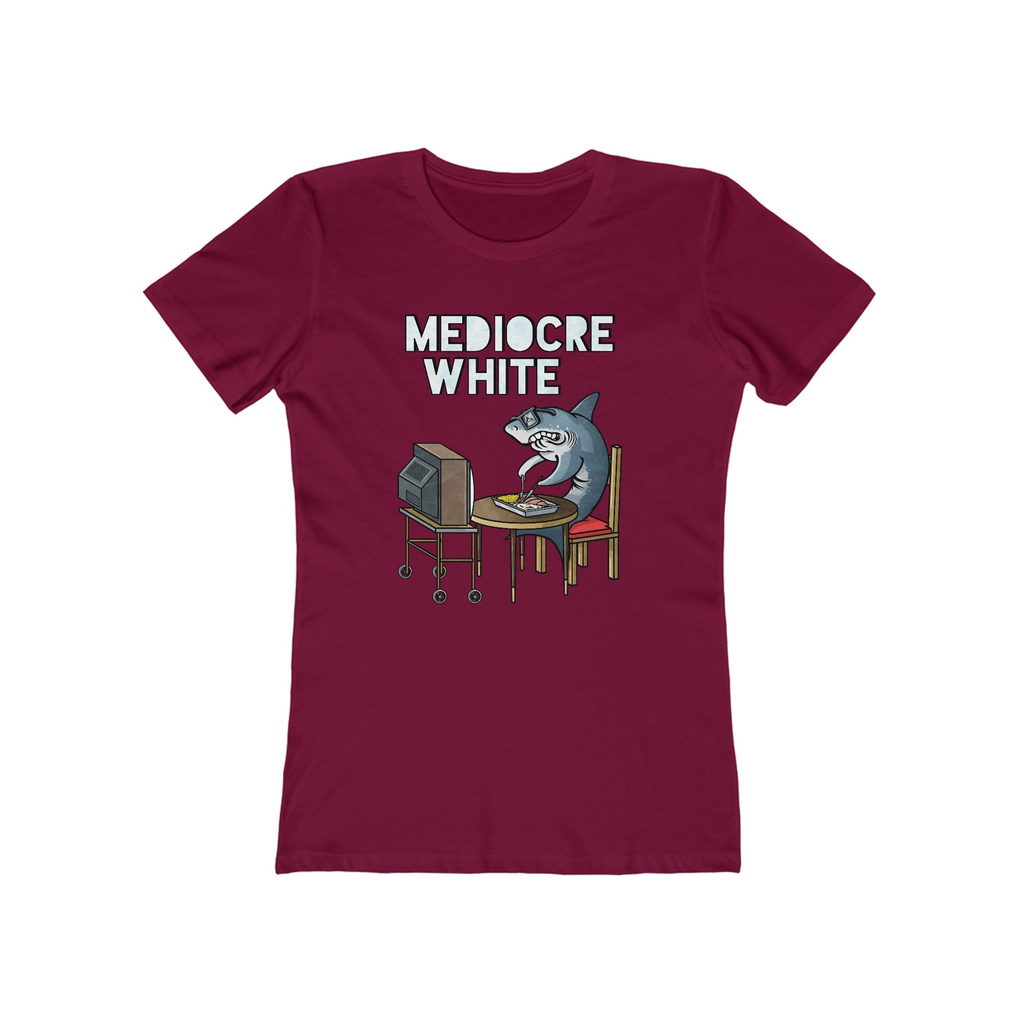 Mediocre White  - Women’s T-Shirt