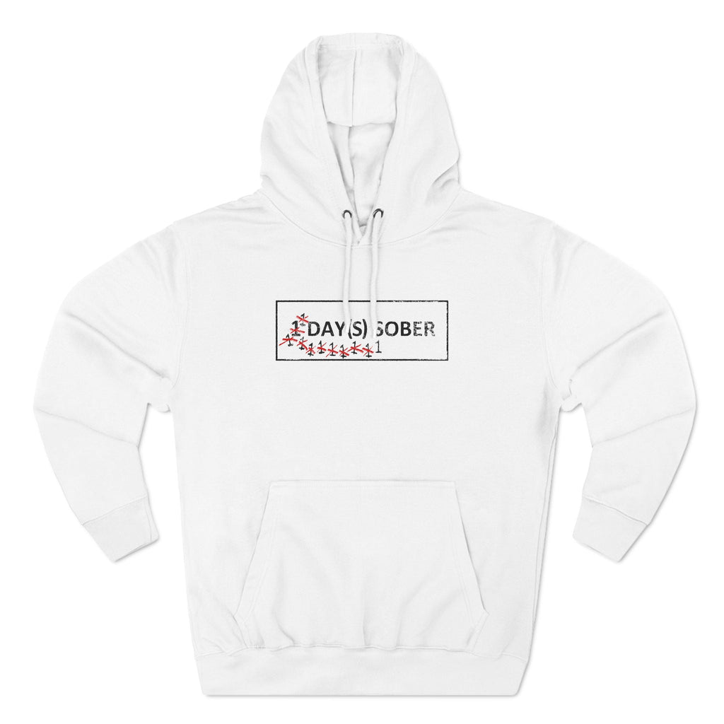1 Day(s) Sober - Hoodie