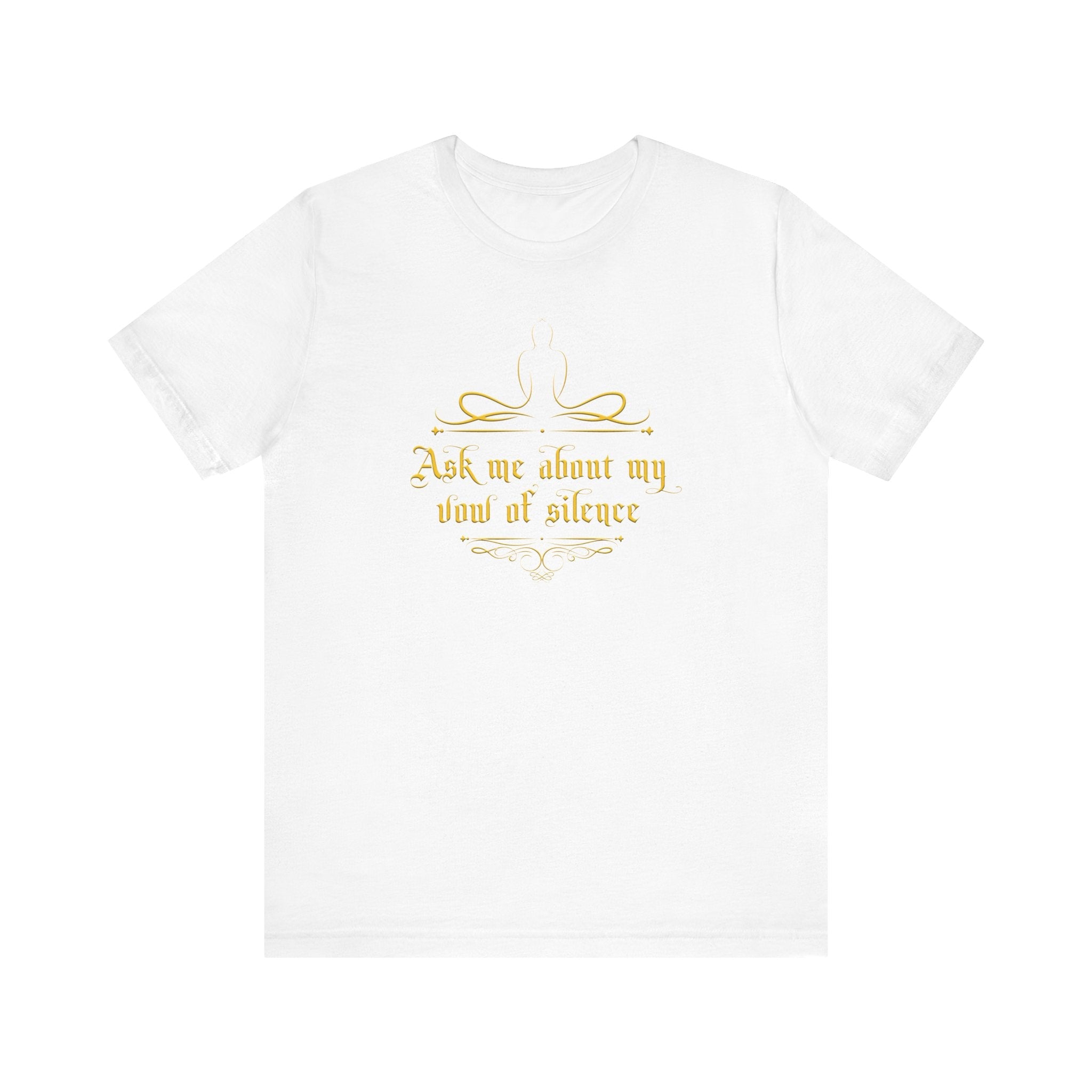 Ask Me About My Vow Of Silence - Men's T-Shirt