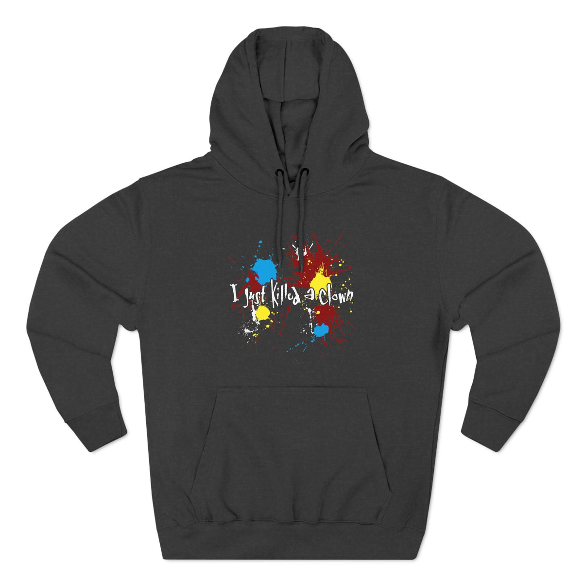 I Just Killed A Clown - Hoodie